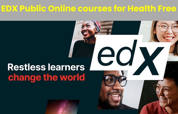 EDX Public Online courses for Health Free
