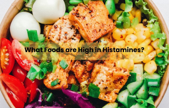 What Foods are High in Histamines?