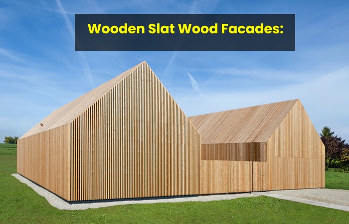 Wooden Slat Wood Facades:
