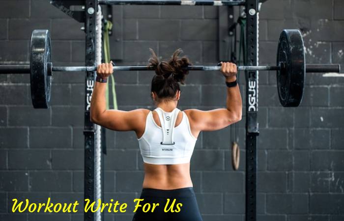 Workout Write For Us